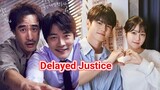 Delayed Justice (2020) Eps 3 Sub Indo