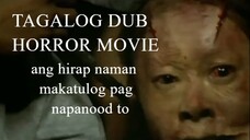 TAGALOG DUB HORROR KAKAKILABOT - NOOS GNIMOC