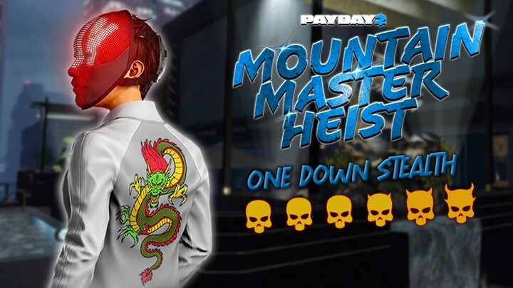 Payday 2 - Mountain Master Heist (One Down Stealth)
