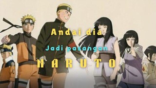 Andai dia jadi pasangan Naruto