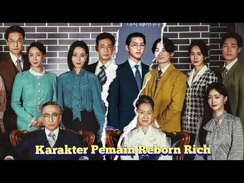 8 Karakter Pemain Reborn Rich