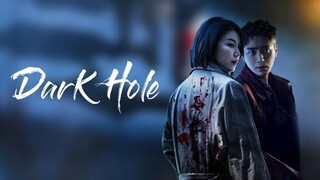 Dark Hole Episode 10