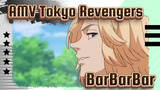 Beat-Sync Aneh Toman: BarBarBar | Tokyo Revengers