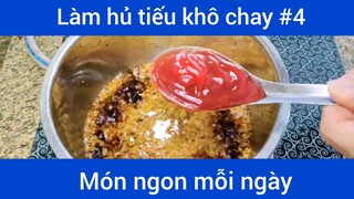 Làm hủ tiếu khô chay p4
