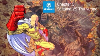 One punch man - Tập 5: Saitama VS Thú Vương