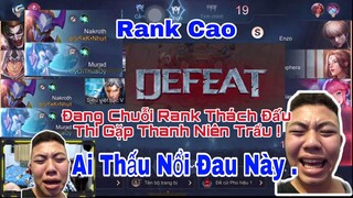 Đang Chuỗi Rank Cao Gặp Ngây Thanh Niên Tranh Và Nhường Thì Nhận Cái Kết - Ai Thấu Nổi Đau Nayf