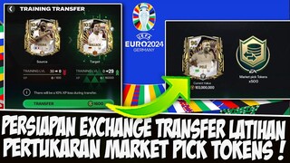 PERSIAPAN EXCHANGE TRANSFER TRAININGI! EXCHANGE / PERTUKARAN MARKET PICK TOKENS EASPORT FC MOBILE