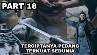 TERCIPTANYA PEDANG TERKUAT SEDUNIA - PART 18