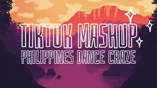 Best TikTok Mashup Philippines 🇵🇭 2021 (Dance Craze)