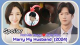 MARRY MY HUSBAND (January 2024 KDrama) | Park Min Young and Na In Woo Korean Drama