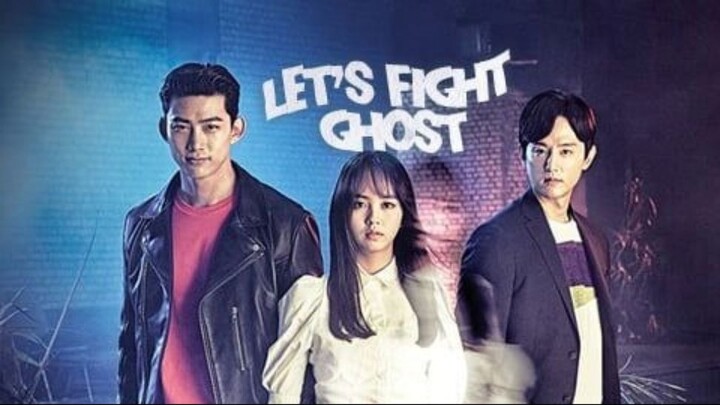 Let's Fight Ghost - Episode 1 (English Subtitles)