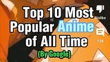 most top 10 popular animation