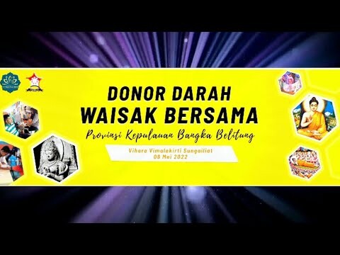 Donor Darah Waisak Bersama di Vimala Kirti Air Kenanga Bangka 2566  BE tahun 2022