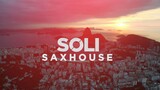 Soli - SaxHouse [Latin Tech House] 🟢