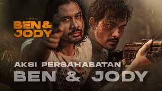 AKSI PERSHABATAN BEN & JODY | FILM BEN & JODY SEDANG TAYANG DI BIOSKOP