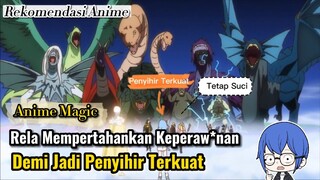 Penyihir Sangat Overpower Tapi Tidak Boleh Kawin !