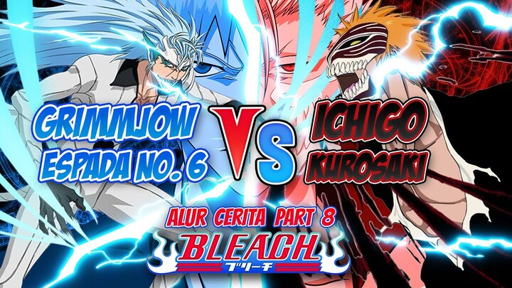 Dimulainya Pertempuran Melawan Para Espada | Alur Cerita Anime Bleach Part 8