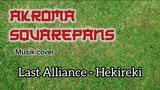 Last Alliance - Hekireki (gitar cover)