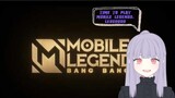 【MLBB】 Let's Play Mobile Legends With Me~ ^^