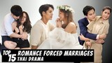 [Top 15] Most Romance Forced Marriages in Thai Drama