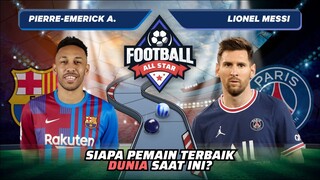 Pierre Aubameyang vs Lionel Messi: Siapa Pemain Terbaik Dunia Saat Ini!? | Football Match 128 #short