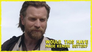 Would THIS Have Made The Obi-Wan Show Better?