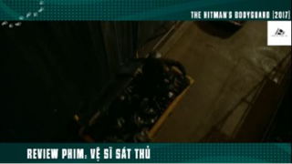 (Phần 2) Review Phim Vệ Sĩ Sát Thủ 2 #ReviewphimMy