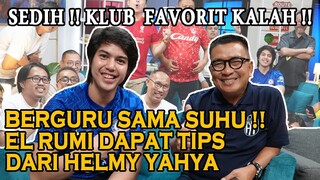 EL RUMI NOBAR SEPAK BOLA !! SEDIH CHELSEA KALAH !! DAPET TIPS DARI HELMY YAHYA .. APA AJA YA???