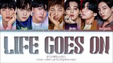 BTS - ‘Life Goes On’ | Color Coded Lyrics