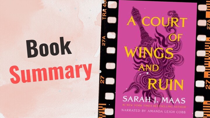 A Court of Wings and Ruin | Book Summary
