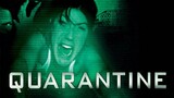Quarantine [2008]