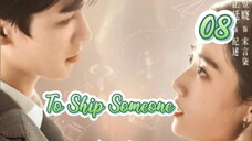 To Ship Someone (2023) Eps 08 Sub indo