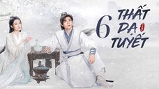 Tập 6| Thất Dạ Tuyết - Snowy Night: Timeless Love (Lý Thấm, Tăng Thuấn Hy,...).