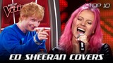 The best ED SHEERAN Blind Auditions on The Voice | Top 10