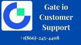 Gate IO Customer Support +1 (866)-245-4408 Call Us Now