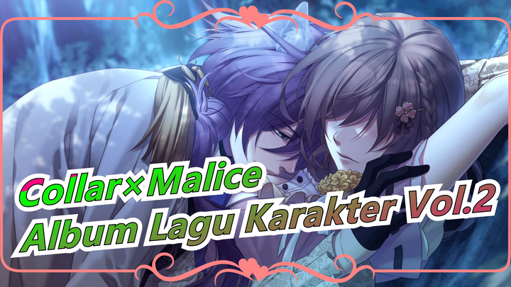 [Collar×Malice ] Album Lagu Karakter Vol.2