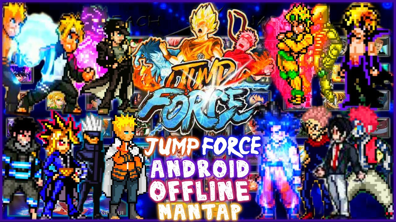 JUMP FORCE MUGEN ANDROID 2022  FULL 200 KARAKTER ANIME SUPER BATTLE STARS [ DOWNLOAD] - BiliBili