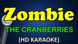 ZOMBIE - The Cranberries (HD Karaoke)