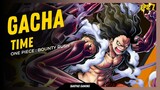 Gacha agak anyep gegara dapet double Luffy Gear 4 : Snakeman - One Piece Bounty R [Gacha Time eps.7]