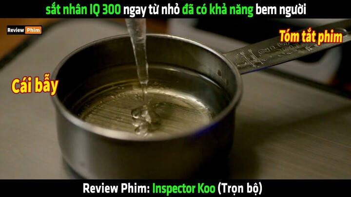 sắt nhân IQ 300 ngay từ nhỏ đã có khả năng bem người thiên bẩm - Review phim Hàn