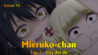 Mieruko-chan Tập 7 - Hãy đợi đó