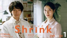 [ซับไทย] Shrink - Seishinkai YOWAI - ตอนที่ 1