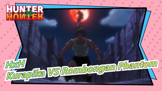 HUNTER×HUNTER | Kurapika VS Rombongan Phantom