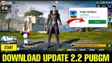 How To Download ( UPDATE 2.2 ) PUBG Mobile