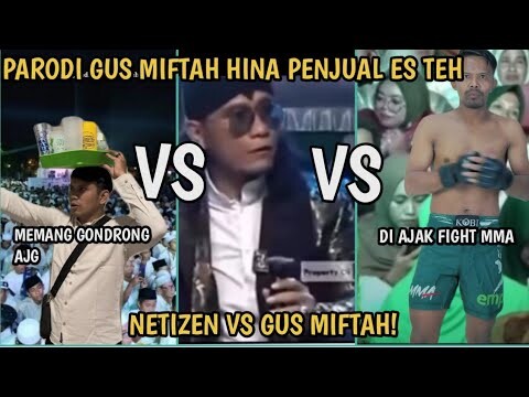 Parodi Ngakak Gus Miftah Penjual Es Teh || Parodi Gus Miftah Es Teh