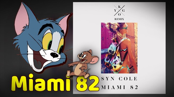 【Musik Elektronik Kucing dan Tikus】Miami 82 (Kygo Remix)