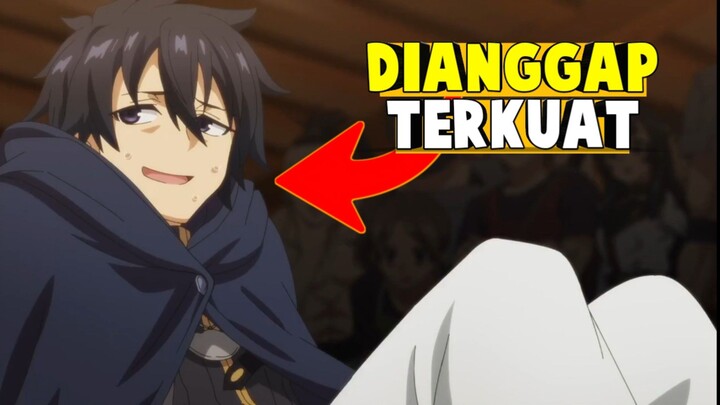 MC Anime ini dianggap Kuat padahal LEMAH!