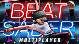 PLAYING BEAT SABER MULTIPLAYER WITH THE DEVELOPERS! (EXPERT+)