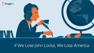 If We Lose John Locke, We Lose America