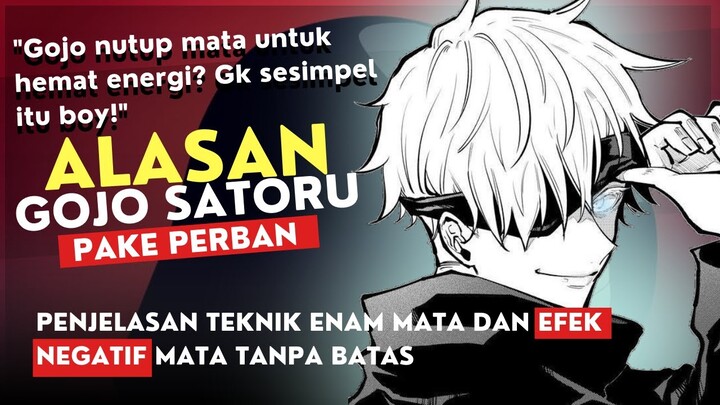 Sebenarnya Apa Alasan Gojo Sensei Sampai Harus Menutup Matanya? - Jujutsu Kaisen Indonesia